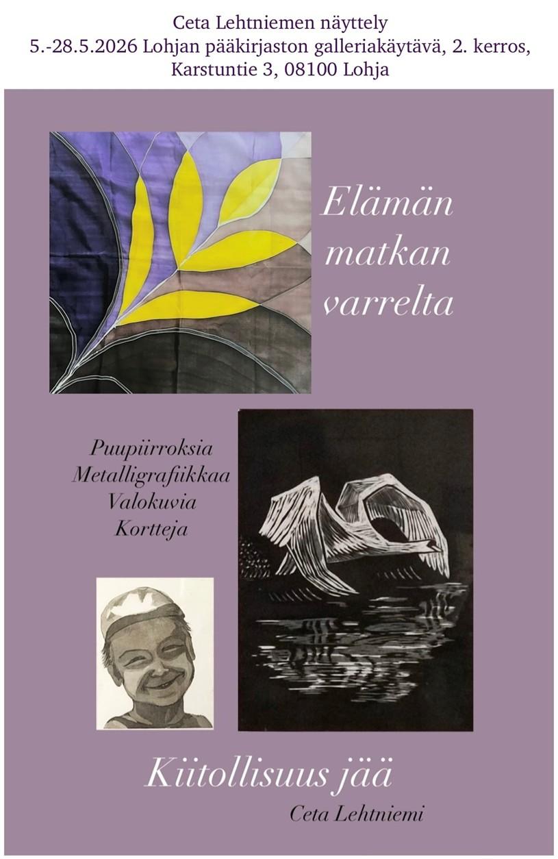 Ceta Lehtniemen näyttely Lohjan pääkirjaston galleriakäytävällä-tiedote. Näyttely on 5.-28.5.2026