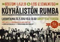 Köyhälistön Rumba v. 2012, Los Elementos ja Koiton Laulu.